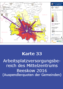 Arbeitsplatzversorgungsbereich des Mittelzentrums Beeskow 2016